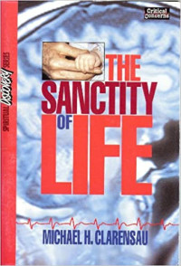 The Sanctity of Life -Spiritual Discovery Series  (Leader's Guide)