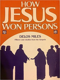 How Jesus Won Persons