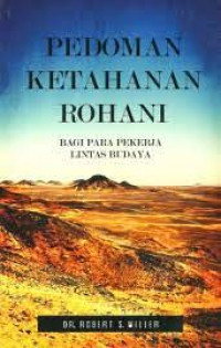 Pedoman Ketahanan Rohani-R.S. Miller: Bagi Para Pekerja Lintas Budaya