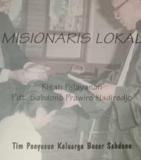 Misionaris Lokal-KBS: Kisah Pelayanan Sabdono Prawiro Hadiredjo