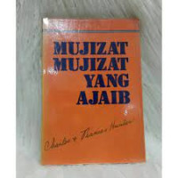 Mujizat Mujizat yang Ajaib   by Charles Hunter
