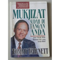 Mukjizat Sudah di Tangan Anda  by Tommy Barnett:  Jalan keluar berawal dari yang anda miliki