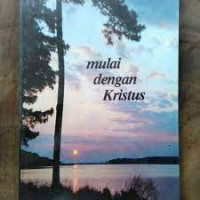 Mulai dengan Kristus  by H.L. Heykoop