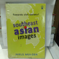 Southeast Asian Images-N. Mulder: Towards Civil Society?
