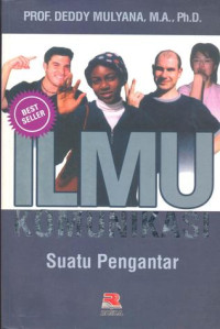 Ilmu Komunikasi-Deddy Mulyana:  Suatu Pengantar