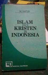 Islam dan Kristen Di Indonesia-M. Natsir