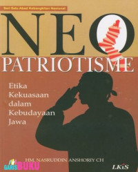 Neo Patriotisme-Etika Kekuasaan dalam Kebudayaan Jawa