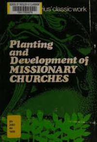 Planting and Development of Missionary Churches- J.L. Nevius