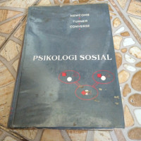Psikologi Sosial by T.M. Newcomb, dkk (Social Psychology-The Study of Human Interaction)