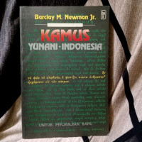 Kamus Yunani-Indonesia by Barclay M. Newman, Jr.