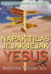 Napak Tilas Jejak-Jejak Yesus