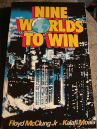 Nine Worlds to Win-Floyd McClung, Jr.
