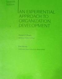 An Experiential (D.R. Brown) Approach to Organization Development 7th Ed.