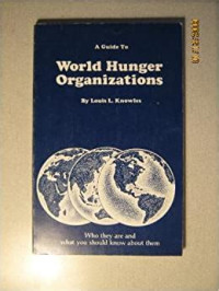 World Hunger Organizations-Louis L. Knowles