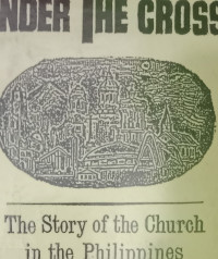 Islands Under The Cross-P.G. Gowing: The Story of the Church in the Philippines