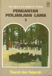 Pengantar Perjanjian Lama 1: Taurat dan Sejarah