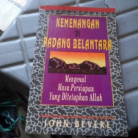 Kemenangan di Padang Belantara - J. Bevere (Victory in the Wilderness): Mengenal masa persiapan yang ditetapkan Allah