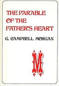 The Parable of the Father's Heart