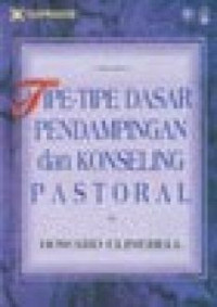 Tipe-Tipe Dasar Pendampingan dan Konseling Pastoral H. Clinebell