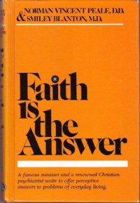 Faith is the Answer - Norman V. Peale