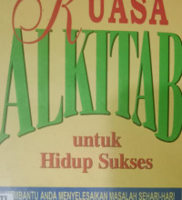 Kuasa Alkitab untuk Hidup Sukses by Norman V. Peale: Membantu anda menyelesaikan masalah sehari-hari