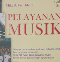 Pelayanan Musik  by Mike & Viv Hibert