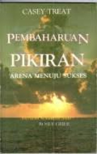 Pembaharuan Pikiran:  Arena Menuju Sukses