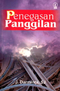 Penegasan Panggilan  by J. Darminta