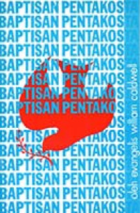 Baptisan Pentakosta-William A. Caldwell