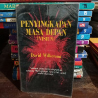 Penyingkapan Masa Depan - D. Wilkerson (Visiun)