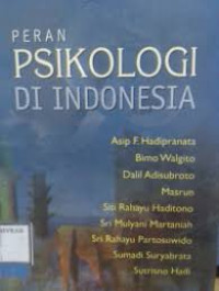 Peran Psikologi di Indonesia: Kumpulan Pidato Pengukuhan Guru Besar Fakultas Psikologi UGM