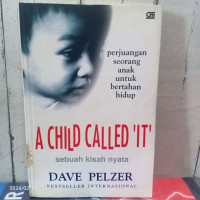 Perjuangan Seorang Anak untuk Bertahan Hidup: Sebuah Kisah Nyata (A Child Called 