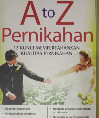 A to Z Pernikahan-David Stoop: 12 Kunci Mempertahankan Kualitas Pernikahan