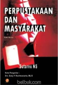 Perpustakaan dan Masyarakat (Edisi Revisi)