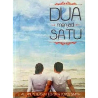 Dua Menjadi Satu - J.A. Petersen