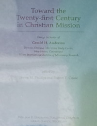 Toward the Twenty-first Century in Christian Mission-J.M. Phillips, ed.