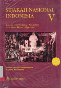 Sejarah Nasional Indonesia  V (Ref): Zaman Kebangkitan Nasional dan Masa Hindia Belanda