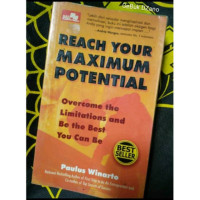 Reach Your Maximum Potential: Overcome the Limitations and Be the Best You Can Be (April 2004)