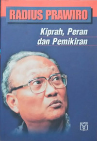 Radius Prawiro: Kiprah, Peran dan Pemikiran