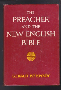 The Preacher (G. Kennedy) And The New English Bible