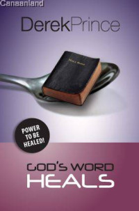 God's Word Heals: Power to Be Healed