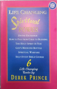 Life Changing Spiritual Power by Derek Prince:  6 Life Changing Books