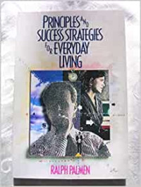 Principles and Success Strategies for Everyday Living