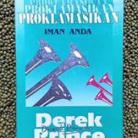 Proklamasikan Iman Anda by Derek Prince  (Prayers & Proclamations)