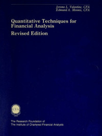 Quantitative (J.L. Valentine) Techniques for Financial Analysis