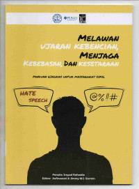 Melawan Ujaran Kebencian (I. Rafsadie), Menjaga Kebebasan, da Kesetaraan: Panduan Ringkas Untuk Masyarakat Sipil