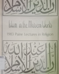 Islam in the Modern World-J. Raitt: 1983 Paine Lectures in Religion