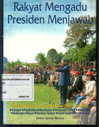 Rakyat Mengadu Presiden Menjawab - S. Marbun