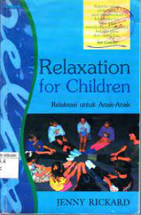 Relaksasi untuk Anak-Anak-J. Rickard (Relaxation for Children)