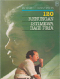 120 Renungan Istimewa Bagi Pria - R.C. Halverson